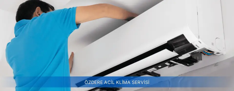 Özdere İlçemi Airfel Acil Klima Servisi