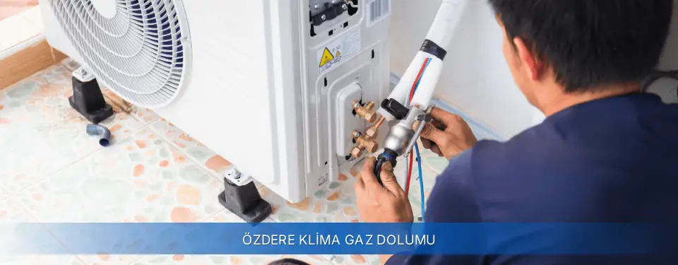 Özdere İlçemi Airfel Klima Gaz Dolumu